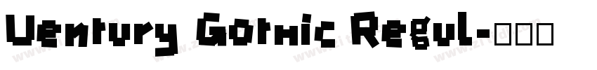 Uentury Gothic Regul字体转换